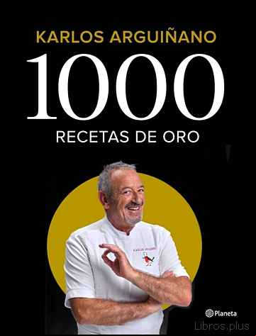 Descargar gratis ebook 1000 RECETAS DE ORO: 50 AÑOS DE CARRERA en epub