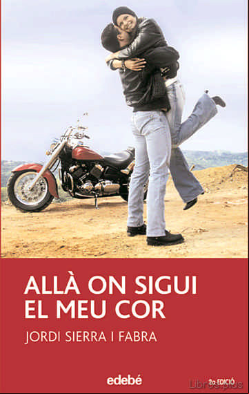 Descargar gratis ebook ALLA ON SIGUI EL MEU COR en epub
