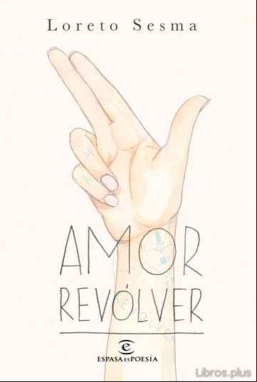 Descargar gratis ebook AMOR REVOLVER en epub