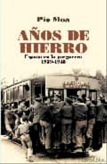 Descargar ebook AÑOS DE HIERRO: ESPAÑA EN LA POSGUERRA 1939-1945