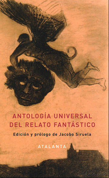 Descargar ebook ANTOLOGIA UNIVERSAL DEL RELATO FANTASTICO