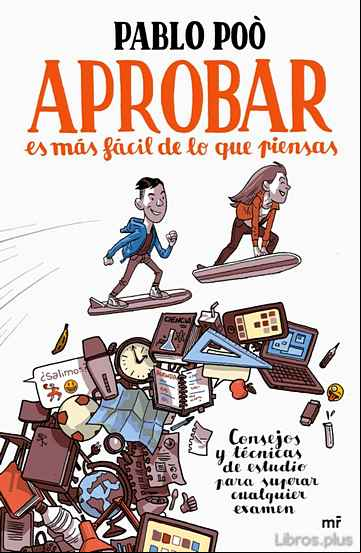 Descargar gratis ebook APROBAR ES MAS FACIL DE LO QUE PIENSAS en epub