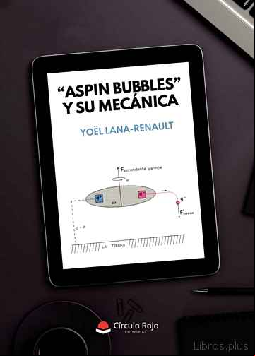 Descargar gratis ebook ASPIN BUBBLES Y SU MECANICA en epub