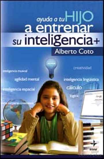 Descargar ebook AYUDA A TU HIJO A ENTRENAR SU INTELIGENCIA