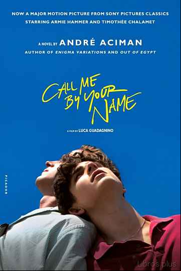 Descargar gratis ebook CALL ME BY YOUR NAME en epub