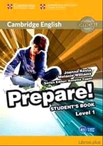 Descargar gratis ebook CAMBRIDGE ENGLISH PREPARE! 1 STUDENT S BOOK en epub