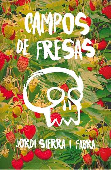Descargar gratis ebook CAMPOS DE FRESAS en epub