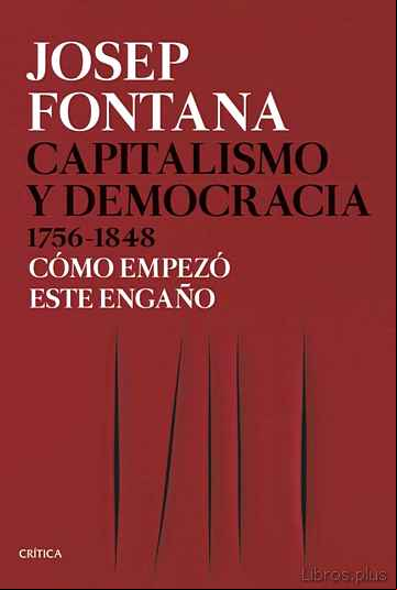 Descargar gratis ebook CAPITALISMO Y DEMOCRACIA, 1756-1848 en epub