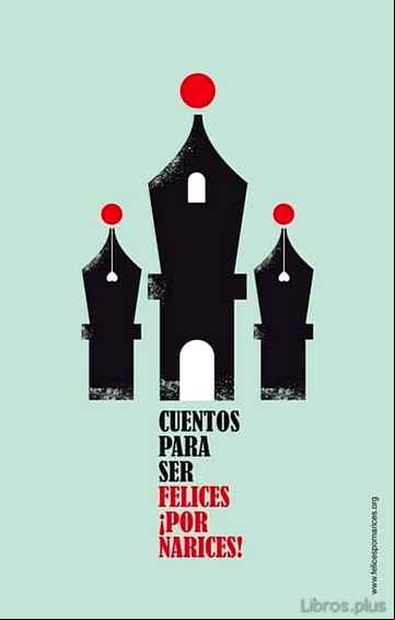 Descargar ebook CARTAS Y CUENTOS PARA SER FELICES ¡POR NARICES!