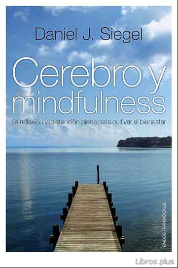 Descargar gratis ebook CEREBRO Y MINDFULNESS en epub