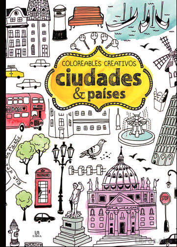 Descargar ebook CIUDADES & PAISES (COLOREABLES CREATIVOS)