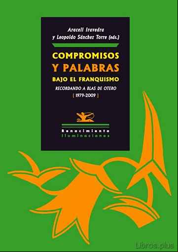 Descargar ebook COMPROMISOS Y PALABRAS BAJO EL FRANQUISMO: RECORDANDO A BLAS DE O TERO 1979-2009 en epub
