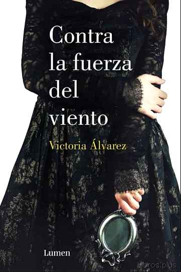 Descargar ebook CONTRA LA FUERZA DEL VIENTO (DREAMING SPIRES 2)