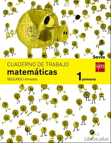 Descargar ebook CUADERNO DE MATEMÁTICAS 1º PRIMARIA, 2ER TRIMESTRE SAVIA