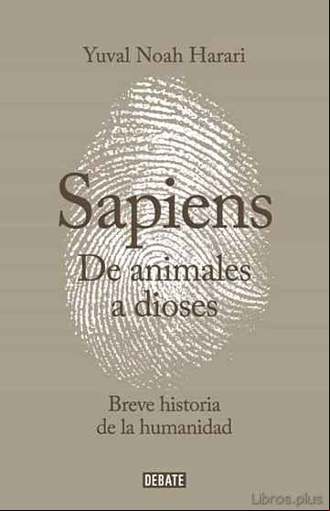 Descargar ebook DE ANIMALES A DIOSES (SAPIENS): UNA BREVE HISTORIA DE LA HUMANIDADA