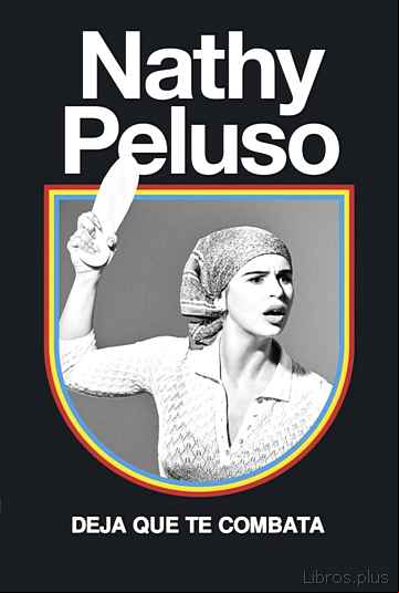 Descargar gratis ebook DEJA QUE TE COMBATA en epub