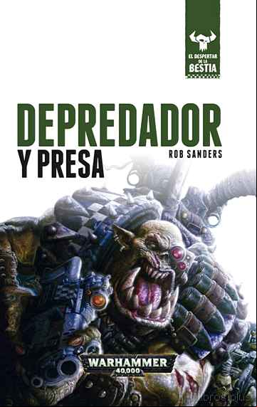 Descargar gratis ebook DEPREDADOR Y PRESA (EL DESPERTAR DE LA BESTIA 2) en epub