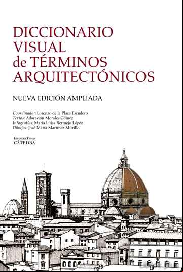 Descargar gratis ebook DICCIONARIO VISUAL DE TERMINOS ARQUITECTONICOS (2ª ED.) en epub