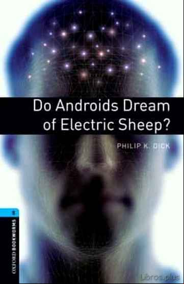 Descargar ebook DO ANDROIDS DREAM OF ELECTRIC SHEEP? (OBL 5: OXFORD BOOKWORMS LIB RARY)