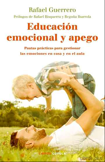 Descargar gratis ebook EDUCACION EMOCIONAL Y APEGO en epub