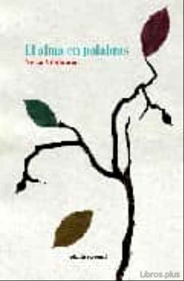 Descargar gratis ebook EL ALMA EN PALABRAS en epub