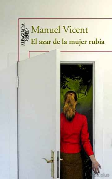 Descargar gratis ebook EL AZAR DE LA MUJER RUBIA en epub