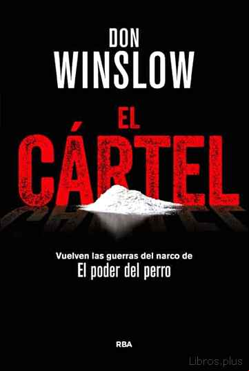 Descargar gratis ebook EL CARTEL (PREMIO RBA DE NOVELA NEGRA 2015) en epub