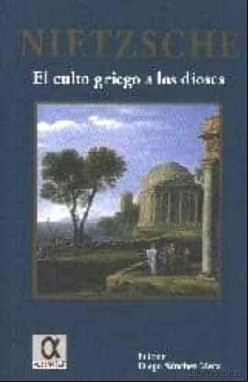 Descargar gratis ebook EL CULTO GRIEGO A LOS DIOSES: COMO LLEGAR A SER FILOSOFO en epub