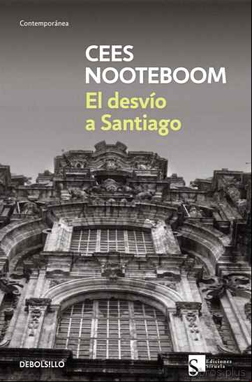 Descargar ebook EL DESVIO A SANTIAGO en epub