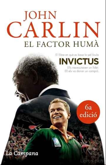 Descargar gratis ebook EL FACTOR HUMA: NELSON MANDELA I EL PARTIT DE RUGBI QUE VA CONSTR UIR UNA NACIO en epub