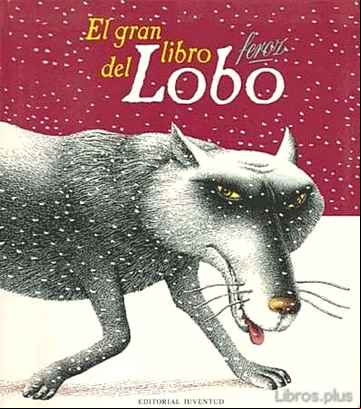 Descargar ebook EL GRAN LIBRO DEL LOBO FEROZ