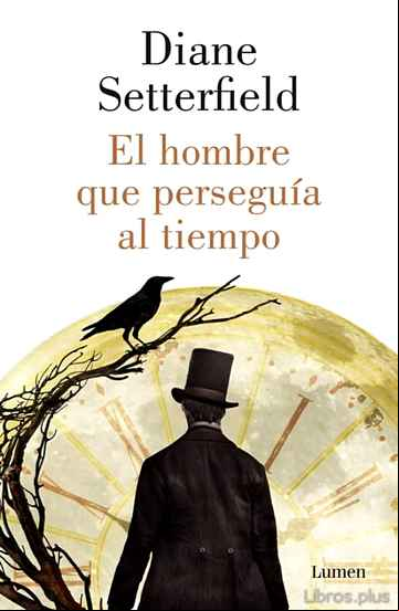Descargar ebook EL HOMBRE QUE PERSEGUIA AL TIEMPO