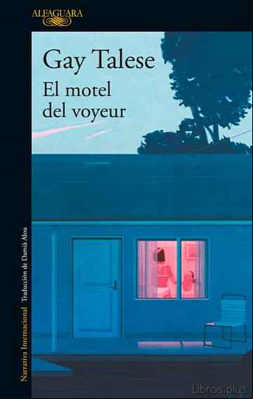 Descargar gratis ebook EL MOTEL DEL VOYEUR en epub