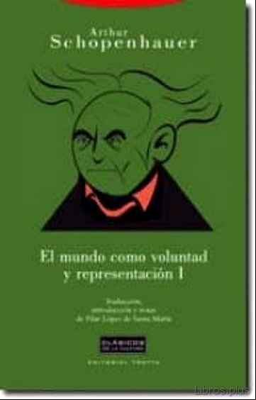 Descargar ebook EL MUNDO COMO VOLUNTAD Y REPRESENTACION T.I (2ª ED.)