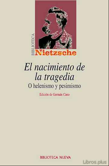 Descargar gratis ebook EL NACIMIENTO DE LA TRAGEDIA en epub