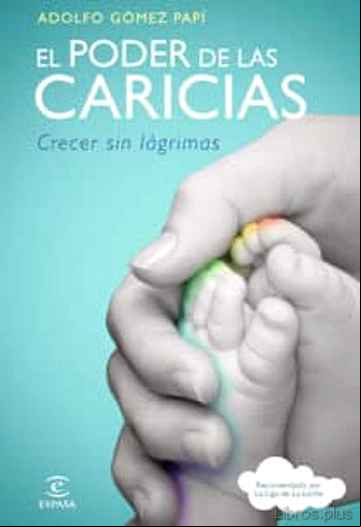 Descargar gratis ebook EL PODER DE LAS CARICIAS en epub