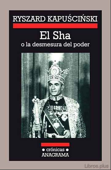 Descargar gratis ebook EL SHA O LA DESMESURA DEL PODER en epub