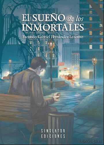 Descargar gratis ebook EL SUEÑO DE LOS INMORTALES en epub