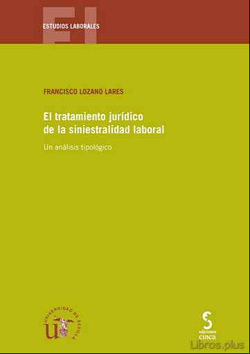 Descargar gratis ebook EL TRATAMIENTO JURIDICO DE LA SINIESTRALIDAD LABORAL en epub