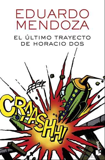 Descargar gratis ebook EL ULTIMO TRAYECTO DE HORACIO DOS en epub