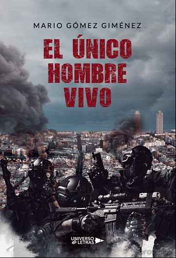 Descargar gratis ebook EL UNICO HOMBRE VIVO en epub