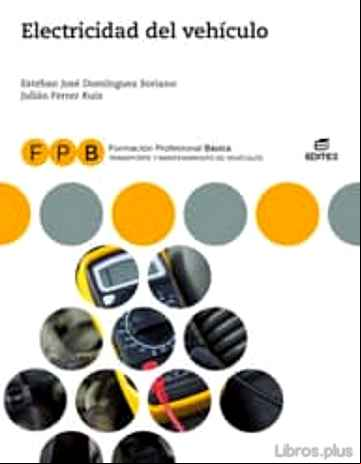 Descargar gratis ebook ELECTRICIDAD DEL VEHICULO ED 2019 (FORMACION PROFESIONAL BASICA) en epub