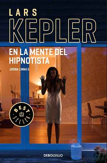 Descargar gratis ebook EN LA MENTE DEL HIPNOTISTA (INSPECTOR JOONA LINNA 5) en epub