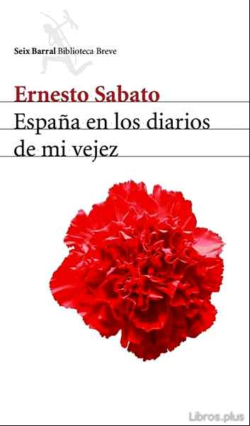 Descargar gratis ebook ESPAÑA EN LOS DIARIOS DE MI VEJEZ en epub
