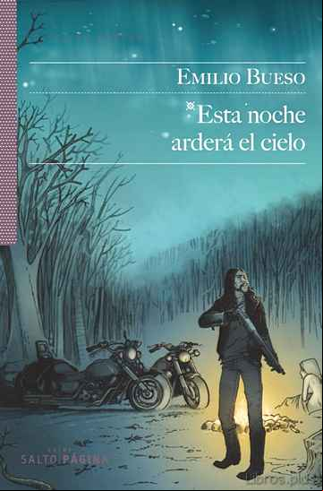 Descargar gratis ebook ESTA NOCHE ARDERA EL CIELO en epub