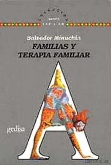 Descargar gratis ebook FAMILIAS Y TERAPIA FAMILIAR en epub