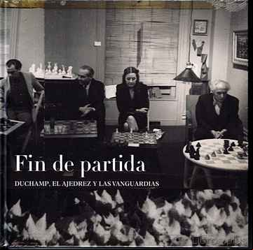 Descargar gratis ebook FIN DE PARTIDA: DUCHAMP, EL AJEDREZ Y LAS VANGUARDIAS en epub