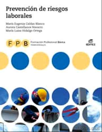 Descargar gratis ebook FORMACIÓN PROFESIONAL BASICA – PREVENCIÓN DE RIESGOS LABORALES – ED.2018 en epub