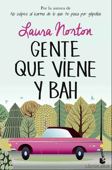 Descargar gratis ebook GENTE QUE VIENE Y BAH en epub