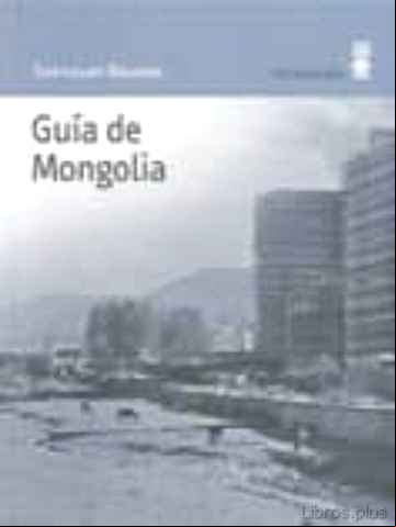 Descargar gratis ebook GUIA DE MONGOLIA en epub